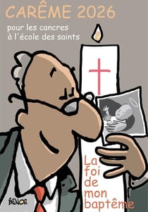 Carême 2026 pour les cancres à l'école des saints : La foi de mon baptême