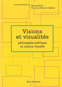 REVUE POLI : visions et visualités - philosophie politique et culture visuelle