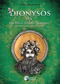 Dionysos : une étude du dieu Dionysos : histoire, mythe et traditions