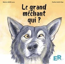 Le grand méchant qui ?