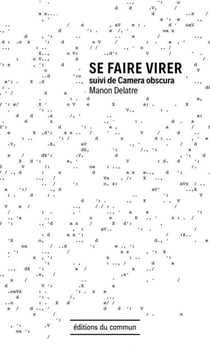 Se faire virer : camera obscura