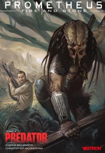 Prometheus - fire and stone Tome 2 : Predator