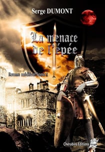 La menace de l'épée Tome 2
