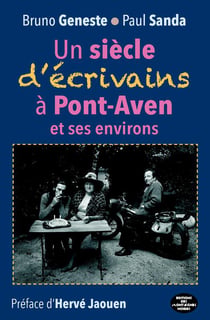 Un siècle d'écrivains à pont-aven et ses environs