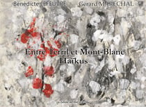 Entre terril et mont-blanc - haïkus