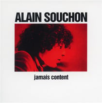 Jamais content