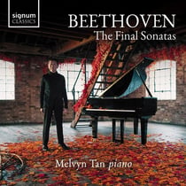 Beethoven : Les Dernières Sonates / Melvyn Tan