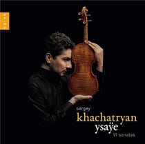 Ysaÿe, 6 Sonatas for Solo Violin Op. 27
