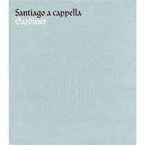 Santiago a cappella : musique du moyen age & de la renaissance espagnols