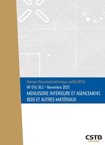 NF DTU 36.2 : Menuiserie intérieure et agencement, bois et autres matériaux