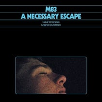 A Necessary Escape - Dakar Chronicles - Original Soundtrack - édition colorée