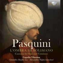 Bernardo Pasquini : Cantates pour basse et continuo