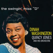The Swingin' Miss "D" w/ Quincy Jones Orchestra