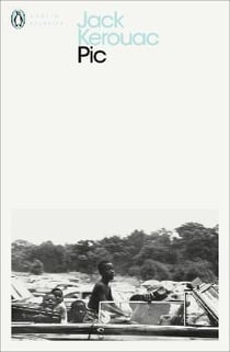 Jack kerouac pic (penguin modern classics) /anglais