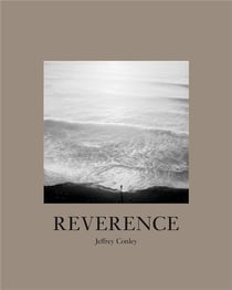 Jeffrey Conley : Reverence
