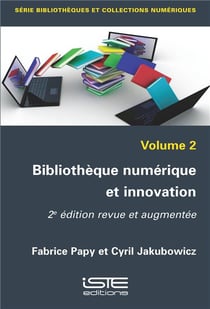 Bibliothèque numérique et innovation (2e édition)
