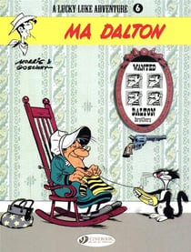 Lucky Luke Tome 6 : Ma Dalton