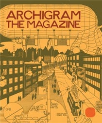 Archigram : the magazine