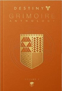 Destiny grimoire anthology Tome 5 : legions adrift