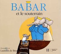 Babar et le souterrain