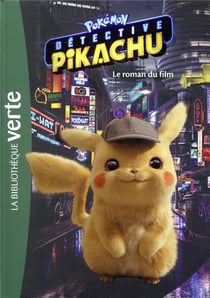 Détective Pikachu - le roman du film