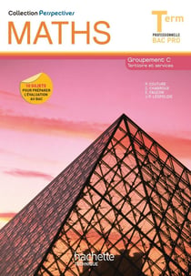 Perspectives : maths - terminale pro tertiaire perspectives - livre de l'élève