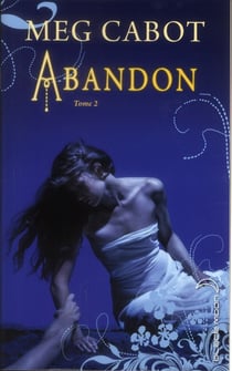 Abandon t.2 - les enfers
