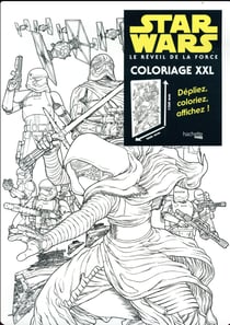 Star wars - épisode vii - le réveil de la force - coloriage xxl