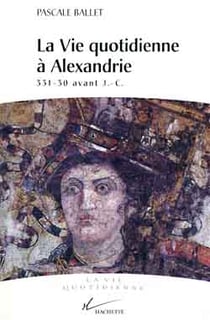 La vie quotidienne a alexandrie