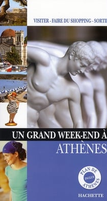 Un grand week-end : Athenes