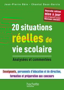 20 situations réelles de vie scolaire