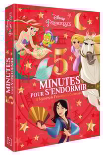 DISNEY PRINCESSES - 5 Minutes pour s'endormir - 12 Histoires de Princesses à l'aventure