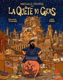 Mégalo Poupos dans la quête du gras