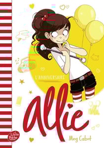 Allie Tome 5 : L'anniversaire