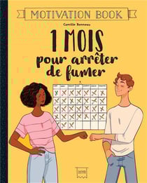 1 mois pour arrêter de fumer - motivation book