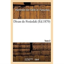 Divan de Ferazdak. Tome 2