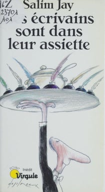 Les ecrivains sont dans leur assiette