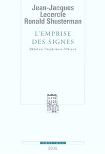Revue poétique : l'emprise des signes - débat sur l'expérience littéraire