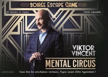 Soirée escape game - mental circus