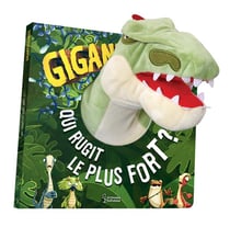 Gigantosaurus - qui rugit le plus fort ? livre-marionnette