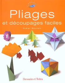 Pliages et decoupages faciles