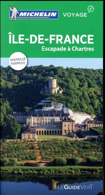 Guide vert ile de france,escapades a chartres
