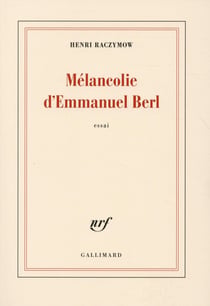 Mélancolie d'Emmanuel Berl