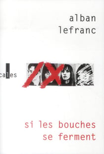 Si les bouches se ferment