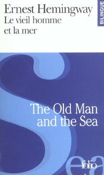 Le vieil homme et la mer / The old man and the sea