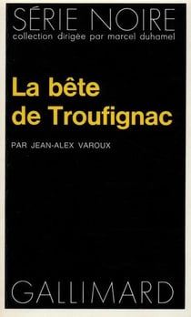 La bete de troufignac