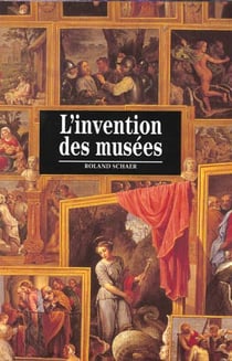 L'invention des musees