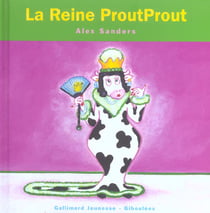 La reine ProutProut