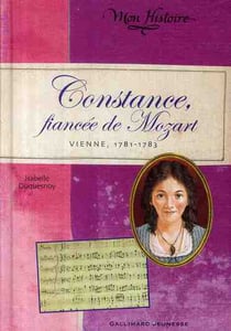 Constance, Fiancee De Mozart(Vienne, 1781-1786)
