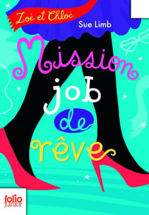 Zoé et Chloé - mision job de rêve